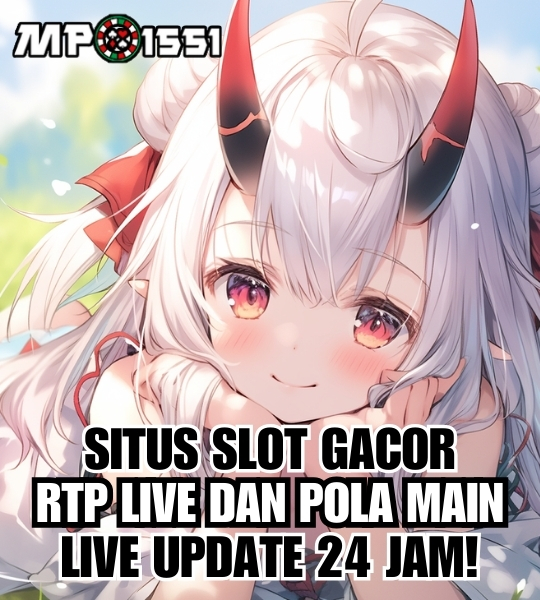 MPO1551 - Kumpulan Slot Gacor Online Bocoran RTP Live 24 Jam